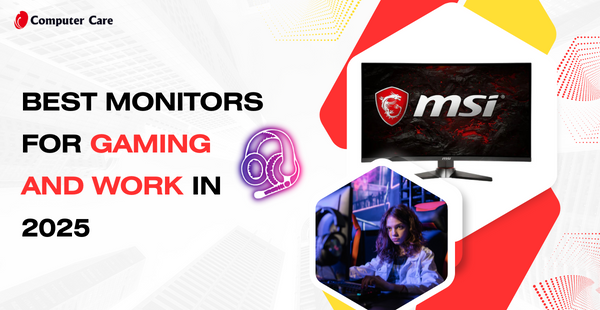 The Best Monitors for Gaming and Work in 2025