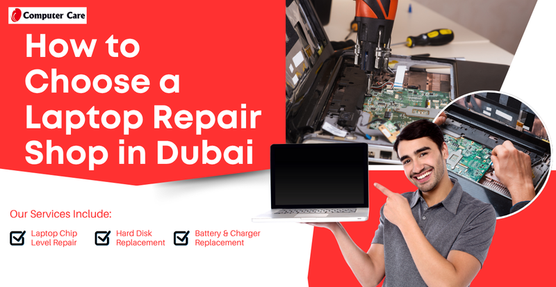 Laptop Repair in Dubai: A How-To Guide