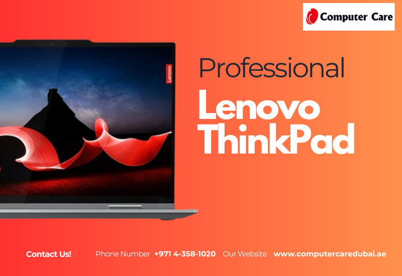 Why the Lenovo ThinkPad Is the Top Choice for Professionals ?